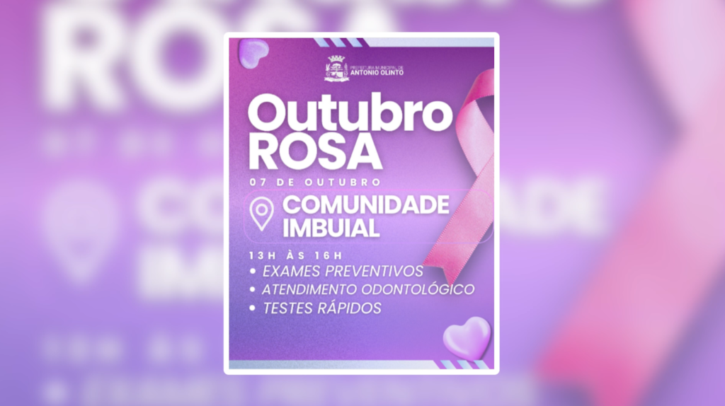 Outubro Rosa leva saúde às mulheres de Antônio Olinto